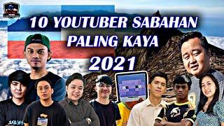 10 YOUTUBER SABAHAN PALING KAYA 2021  YOUTUBER SABAH