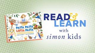 Pasta Pasta Lotsa Pasta read aloud with author Aimee Lucido  Read & Learn with Simon Kids