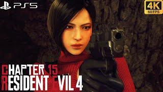 Resident Evil 4 Remake  Chapter 15 Ill Do My Job Hardcore  PS5 4K 60FPS Gameplay