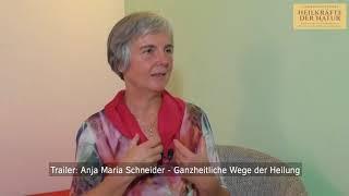Anja Maria Schneider - Heilkräfte der Natur