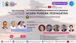 Acara Puncak Peringatan 100 Tahun Pemantauan Gunungapi di Indonesia