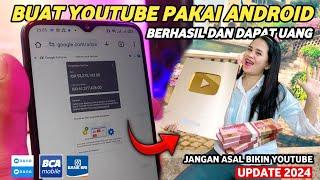 Cara Membuat Channel YouTube Dan Dapat Uang Di Android Terbaru 2024