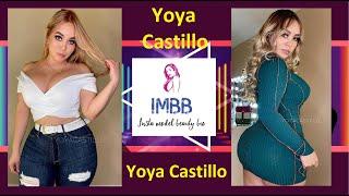 YOYA CASTILLO WIKI  BIOGRAFÍA  EDAD  MEDIDAS  ALTURA  ESTILO DE VIDA  INSTAGRAM Y MUCHO MAS