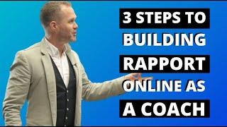 3 Steps to Building Rapport Online as a Coach  The Coaching Institute