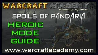 Spoils of Pandaria Heroic Guide - Siege of Orgrimmar - Warcraft Academy