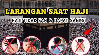 10 LARANGAN SAAT HAJI