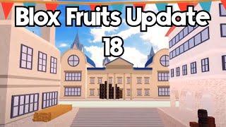 Blox Fruits Update 18 is Finally...