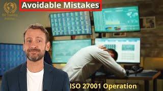 Operational Blunders in ISMS  ISO 27001 Operation audit Checklist - Vital Inputs