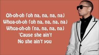 Chris Brown - She Aint You Lyrics Video