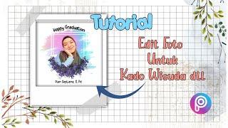 CARA EDIT FOTO HADIAH WISUDA  Picsart Tutorial 2021