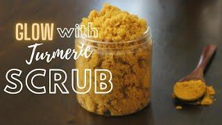 DIY Turmeric Scrub for Bright and Glowing Skin  How to Fade Dark Spots