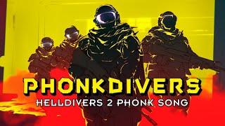 Phonkdivers - A Helldivers 2 Phonk Song