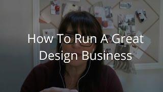 How To Run A Great Design Business Interview With Kimberley Seldon Of Business Of Design