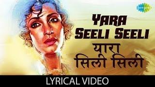 Yaara Seeli Seeli with lyrics  यारा सिली सिली गाने के बोल  Lekin  Vinod KhannaDimple Kapadia