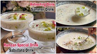 ইফতার স্পেশাল Sabudana Drink  Ramzan Special Drink  Summer Drink Recipe  Refreshing drink recipe