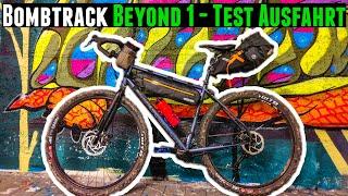 Bombtrack Beyond 1 Test - Ausfahrt und Ersteindruck - Bikepacking Deutsch