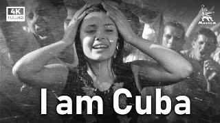 I am Cuba  DRAMA  FULL MOVIE