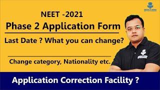 NEET Phase 2 Registration 2021 Application Dates NEET UG 2021 Phase 2 Registration Begins