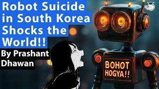 Shocking Case of Robot Suicide in South Korea   Know the whole story behind it  By Prashant Dhawan