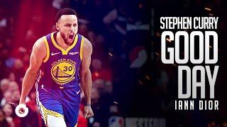 Stephen Curry Mix  Good Day w Iann Dior