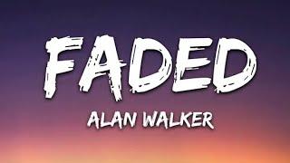 Alan Walker - Faded Lyrics