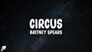 Britney Spears - Circus Lyrics