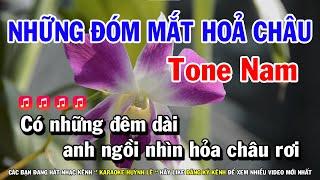 Karaoke Những Đóm Mắt Hoả Châu - Tone Nam Nhạc Sống  Huỳnh Lê