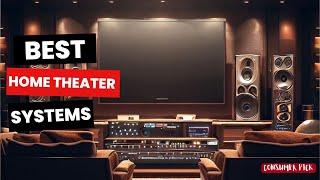 Best Home Theater Systems 2023 - watch this before buying