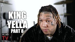 King Yella on King Von Getting Killed Months After FBG Duck Karmas a B***h Part 8