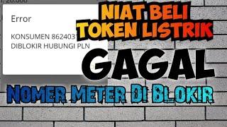 Cara mengatasi nomer meter terblokir  Tidak bisa beli token #tokenlistrik #kwhprabayar