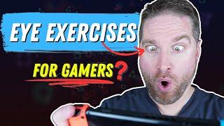 Top 3 Eye Exercises For Gamers Reduce Eye Strain And Boost Vision