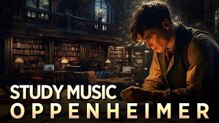 1H Study Music & Ambience Oppenheimer Style - Jeremy Brauns Music #oppenheimer