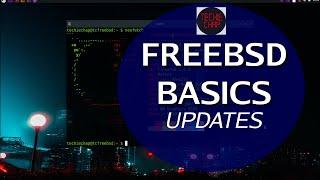 FreeBSD Basics - How to manage updates