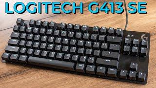 Logitech G413 SE & TKL Review A Budget Mechanical Gaming Keyboard