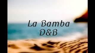 La Bamba DnB version