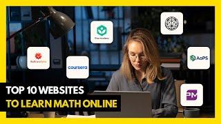 Master Math Discover the Top 10 Online Learning Sites 2024