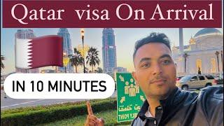 Qatar  Visa On Arrival In 10 Minutes 