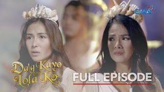 Daig Kayo Ng Lola Ko Mermaid For Each Other Full Episode 1  Stream Together