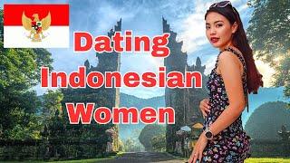 Why I Love Dating Indonesian Women