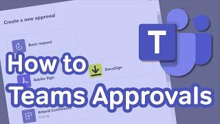 Microsoft Teams  How to Use Approvals