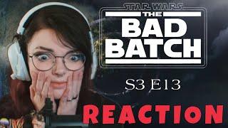 The Bad Batch S3 Ep13 Into The Breach - REACTION