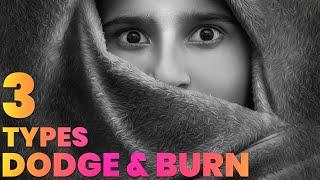 3 Types of Dodge and Burn in Photoshop
