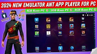 Ant App Player New Emulator For Free Fire On Low End PC  Best Android Emulator For PC 2024