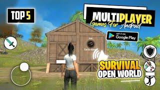 Top 5 Multiplayer Open World Survival Games For Android  Crafting & Building Survival Games in 2024
