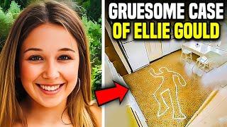 The Gruesome Case Of Ellie Gould  True Crime