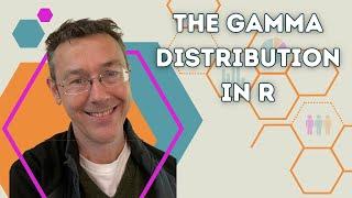 The gamma distribution in R