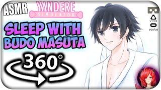 Sleep WIth Budo Masuta 8D ASMR 360 Yandere Simulator 360 VR