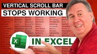Excel - Fixing Excels Vertical Scroll Bar Issues - Episode 2423