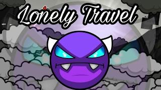 Geometry Dash 2.1 - Lonely Travel by FunnyGame Demon