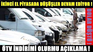 İKİNCİ EL OTOMOBİLDE DÜŞÜŞLER DEVAM EDİYOR SATIŞLAR HIZLA DÜŞÜYOR DOLAR DÜŞTÜ SON DURUM NE OLACAK?